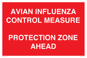 AVIAN INFLUENZA CONTROL MEASURE PROTECTION ZONE AHEAD